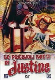 Piacevoli notti di Justine, Le