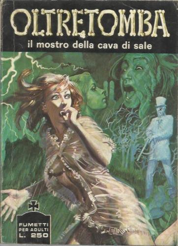 Oltretomba n. 071 – Il mostro della cava di sale – Bloodbuster