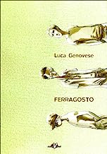 Luca Genovese – Ferragosto