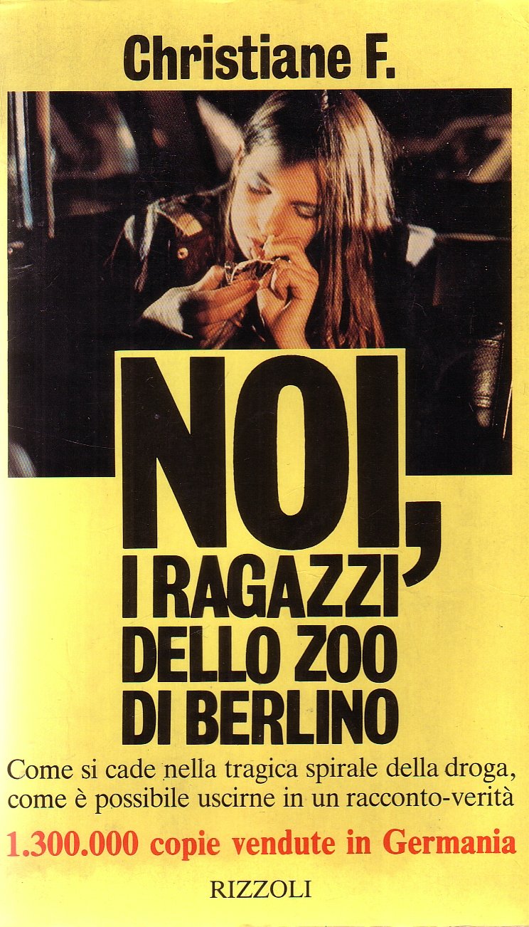 LN- NOI I RAGAZZI DELLO ZOO DI BERLINO - CHRISTIANE F. ---- 1999