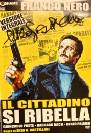 Cittadino si ribella, Il (AUTOGRAFATO DA ENZO G. CASTELLARI)