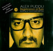 Alex Puddu feat. Edda Dell’Orso – Registrazioni Al Buio (CD)