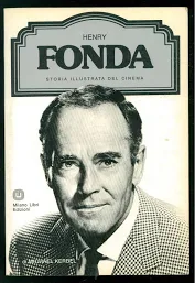 Storia illustrata del cinema – Henry Fonda