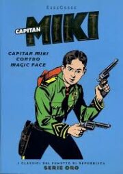 Classici del fumetto serie oro n.28 – Capitan Miki