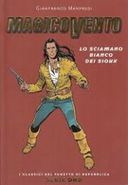 Classici del fumetto serie oro n.64 – Magico Vento