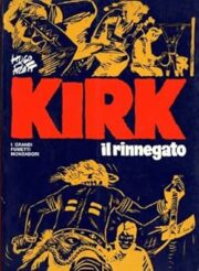 Hugo Pratt – Kirk il rinnegato