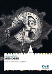 Georges Melies – Memorie