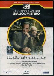 Gli sceneggiati RAI: giallo e mistero – Ricatto internazionale