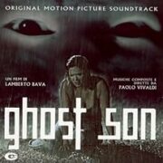 Paolo Vivaldi – Lamberto Bava’s Ghost Son (CD)