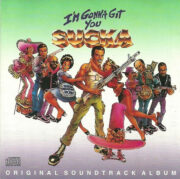 I’m Gonna’ Git You, Sucka (CD)