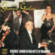 Giorgio Gaslini – Percorsi Sonori In Una Notte Di Primavera (CD)