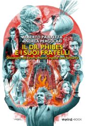 Dottor Phibes e i suoi fratelli, Il – Dizionario del cinema horror inglese anni Settanta