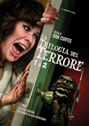 Dal 02/2025 – Trilogia del terrore I & II (Special Edition – Restaurato In Hd) 2 Dvd