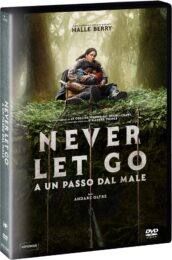 Dal 01/2025 – Never Let Go – A Un Passo Dal Male