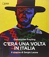 C’Era Una Volta In Italia – I Western Di Sergio Leone